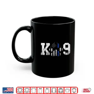 Mug Police Officer Thin Blue Line K9 Dog Paw Police Dog Officer Shirt