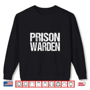 Prison Warden Police Officer Guard Lazy Halloween Costume Shirt 2 Sweatshirt Prison Warden Police Officer Guard Lazy Halloween Costume Shirt