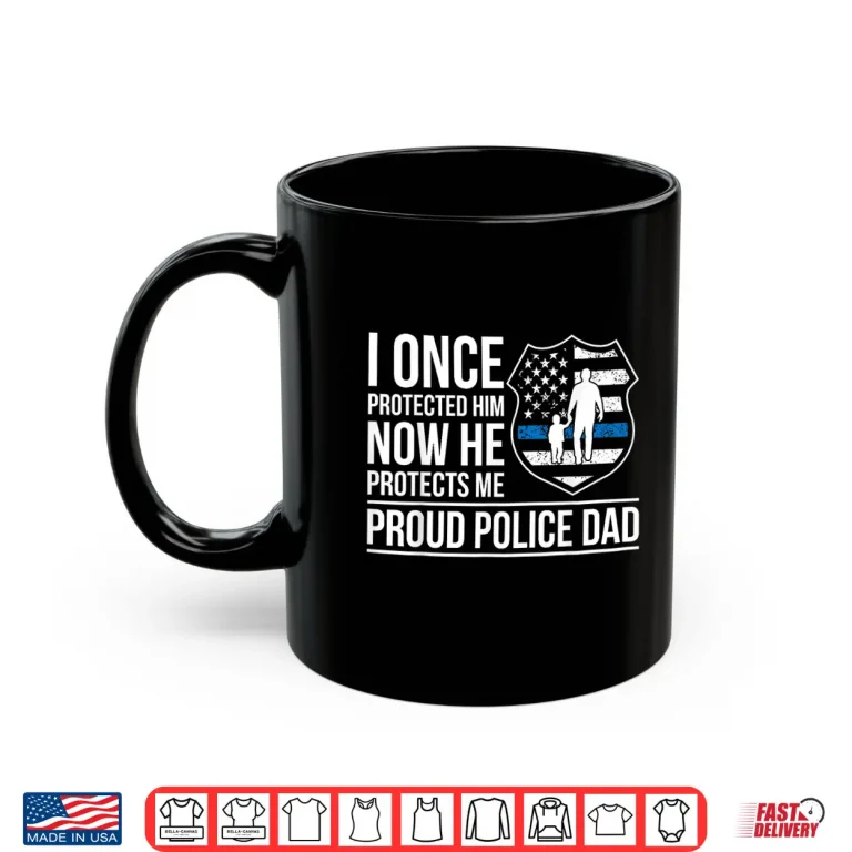 Mug Proud Police Dad of a Police Officer Father Shirt