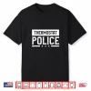 Thermostat Police Funny Cops Law Enforcement Officer Shirt