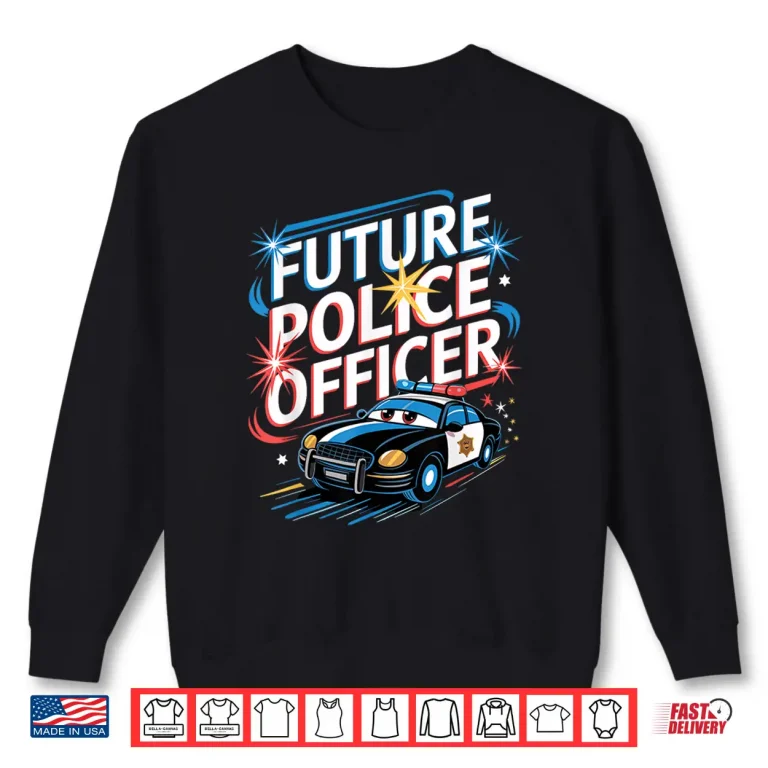 Sweatshirt Wee Woo Police Car Police Costume Future Police Officer Shirt