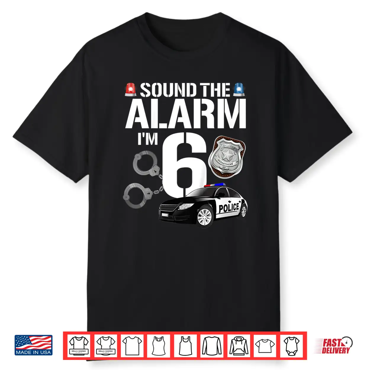 6 Year Old Police Birthday Officer Cop Car 6Th Gift Shirt 6 Year Old Police Birthday Officer Cop Car 6Th Gift Shirt