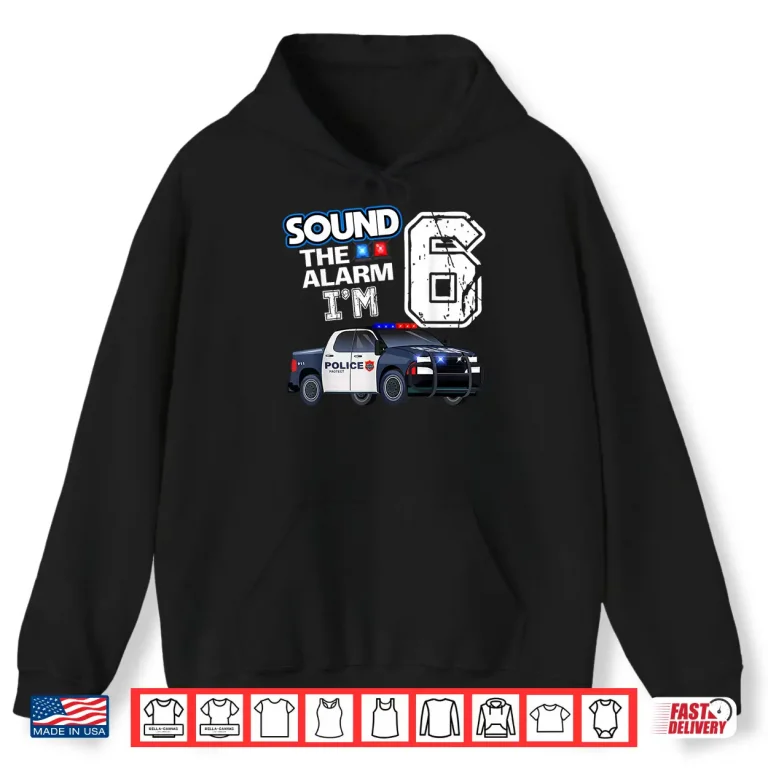 Hoodie 6th B Day Police Car Policeman Officer Birthday 6 Year Old Shirt