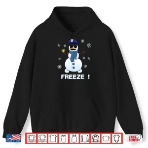 Cop Snowman Shirt Freeze Christmas Party Gift Shirt 1 Hoodie Cop Snowman Shirt Freeze Christmas Party Gift Shirt
