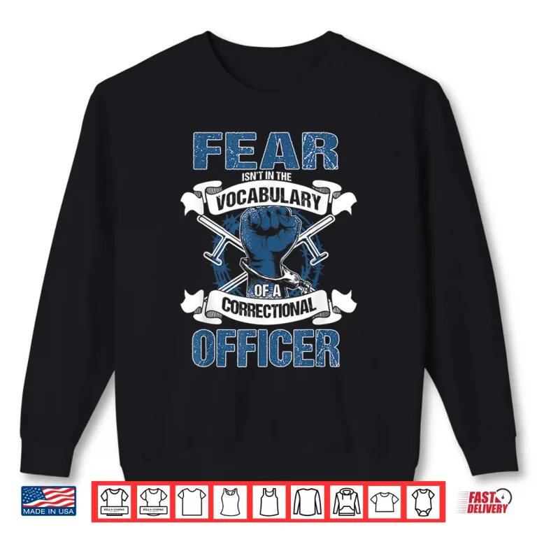 Sweatshirt Correctional Officer Prison Corrections Police Jailor Shirt