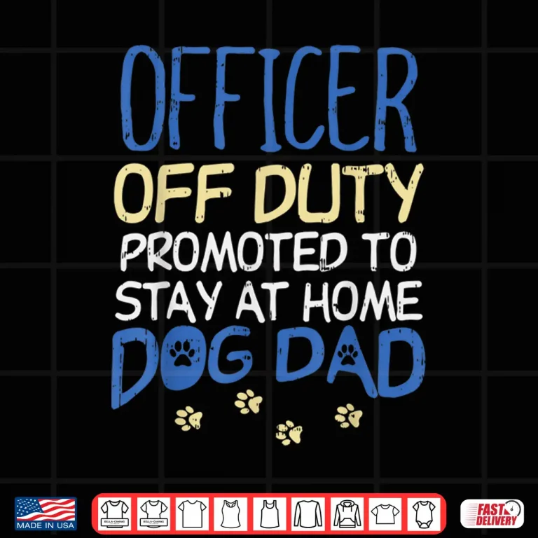 Design Officer Off Duty Dog Parent Funny Cop Police Retirement Gift Shirt