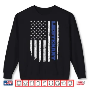 Sweatshirt Police Lieutenant American Flag USA Thin Blue Shirt