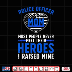 Design Police Officer Parent Art for Mother Cop Police Officer Shirt