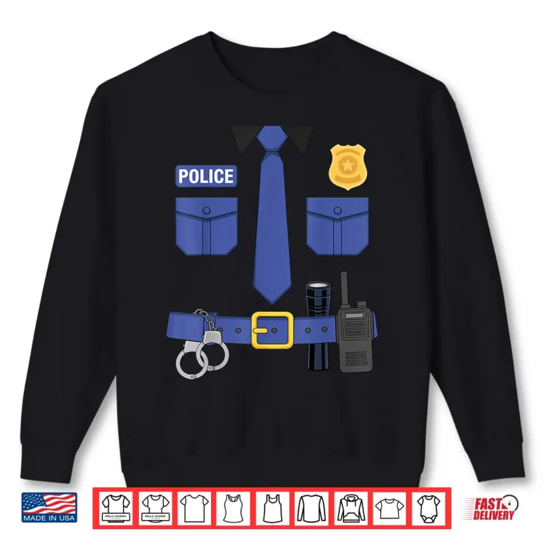 Sweatshirt Police Officer Uniform Costume Halloween Shirt