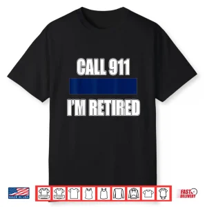 Retired Police Officer Shirt Retirement Gift Shirt Cop