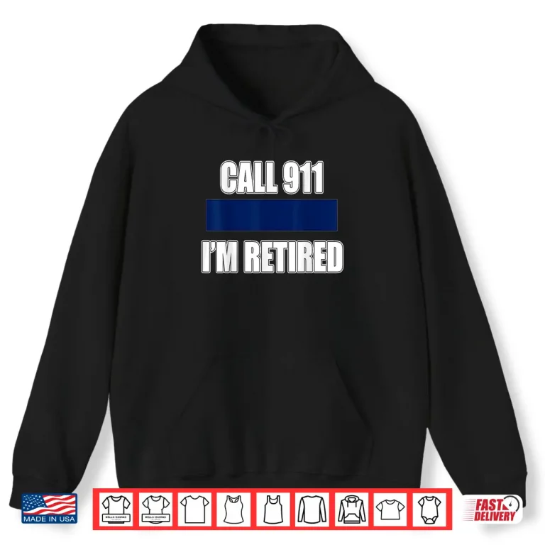Hoodie Retired Police Officer Shirt Retirement Gift Shirt Cop