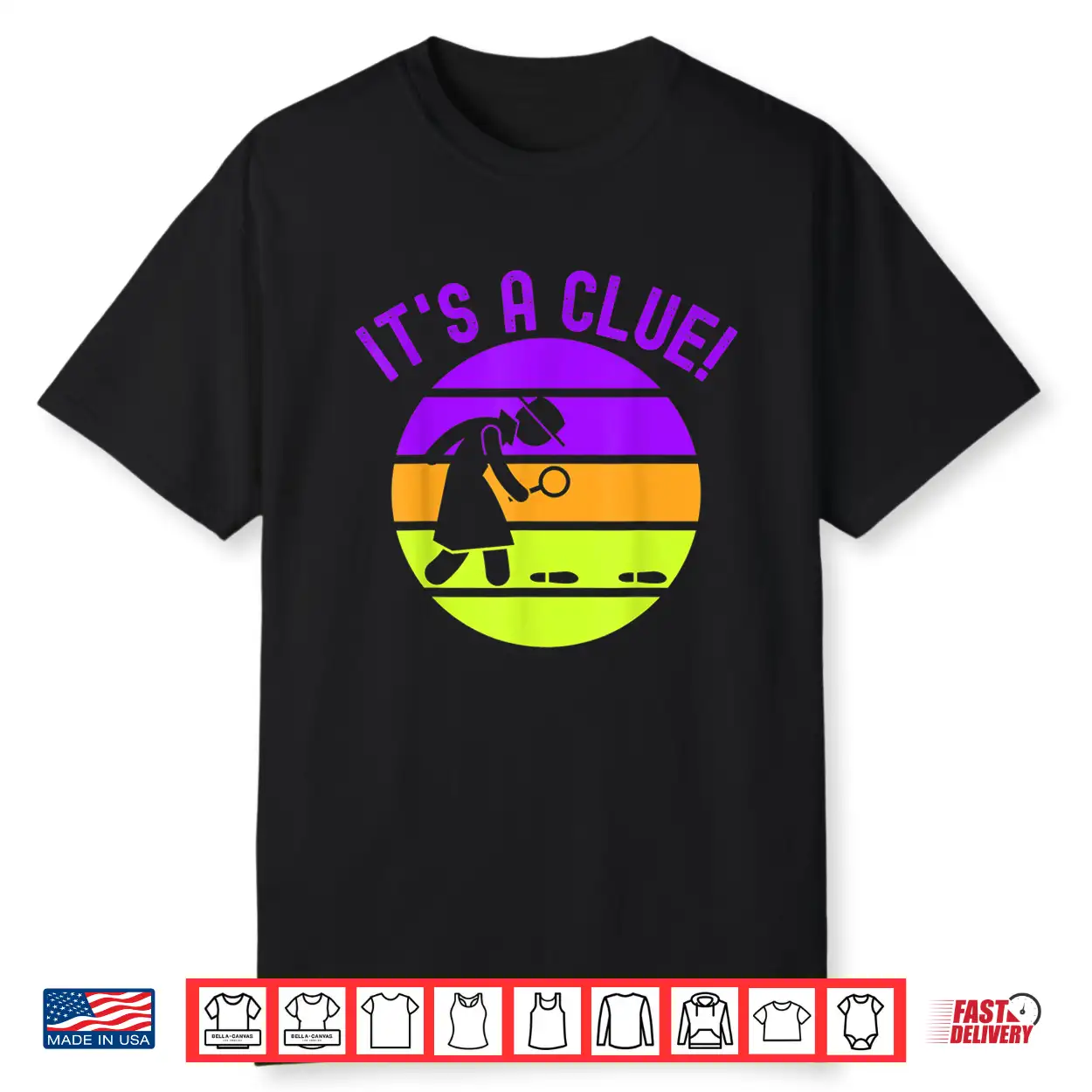 Retro Funny Detective Design Its A Clue Shirt Retro Funny Detective Design Its A Clue Shirt