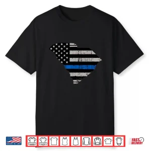 Support Law Enforcement Shirt South Carolina Police Officer Shirt