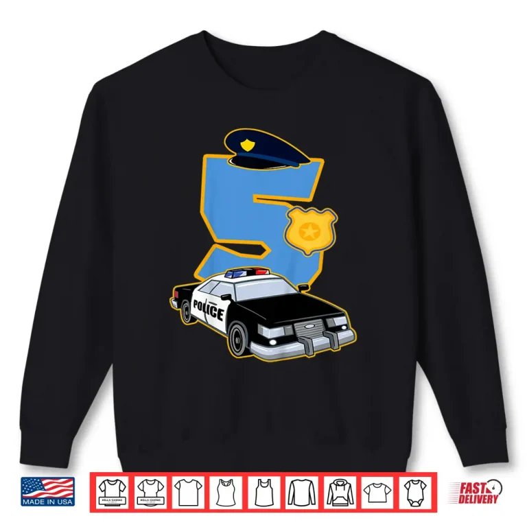 Sweatshirt 5th Birthday Police Shirt 5 Years Old Officer Car Costume Shirt