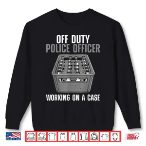 Sweatshirt Funny Police Officer Design Cop Police Officer Shirt