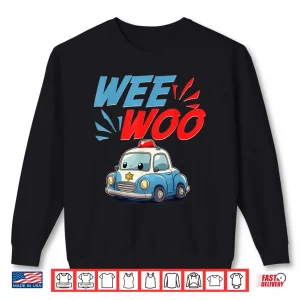 Sweatshirt Funny Police Wee Woo Shirt