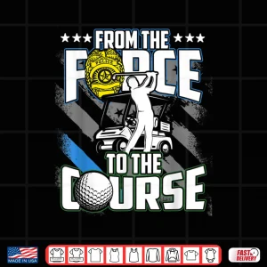 Funny Retired Police Officer Golf Retirement Gift Shirt 3 Design Funny Retired Police Officer Golf Retirement Gift Shirt