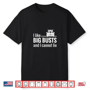 I Like Big Busts Funny Cop Police Officer T Shirt Gift