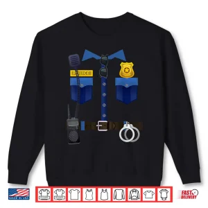 Sweatshirt Halloween Policeman Police Officer Costume Shirt