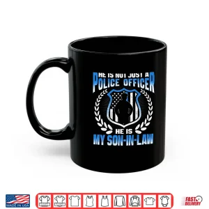 My Child In Law Is A Police Officer Proud Police Parent In Law Shirt 3 Mug My Child In Law Is a Police Officer Proud Police Parent In Law Shirt