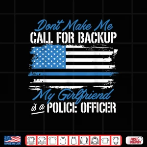 Design My Partner Is a Police Officer Funny Police Partner Shirt