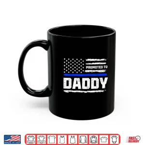 Mug New First Time Parent Law Enforcement Police Promoted to Parent Shirt