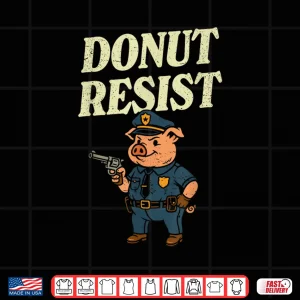 Design Pig Cop Donut Resist Funny Police Officer Shirt