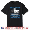 Police Supporter I Raised My Hero Police Officer Parent Shirt