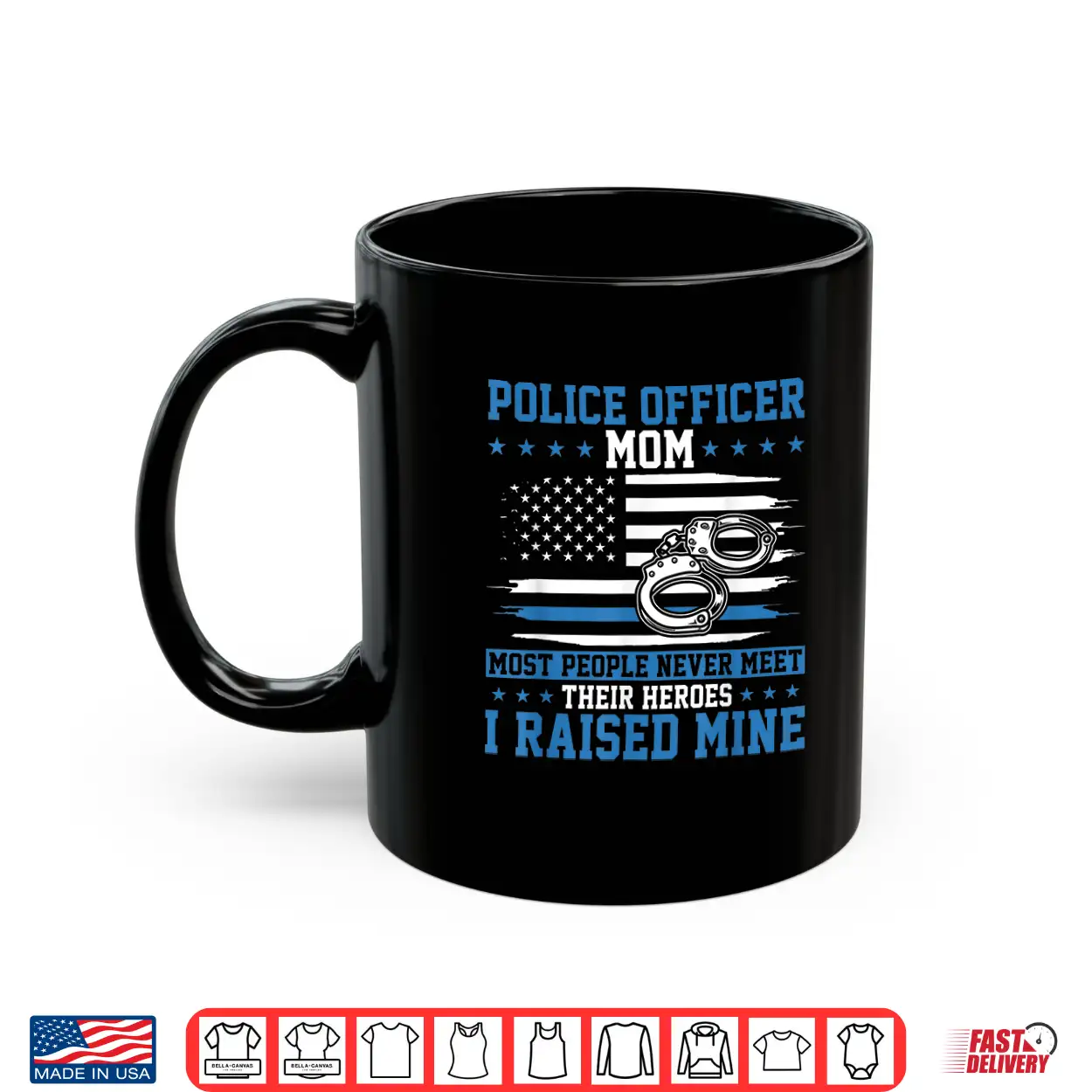 Police Supporter I Raised My Hero Police Officer Parent Shirt Police Supporter I Raised My Hero Police Officer Parent Shirt