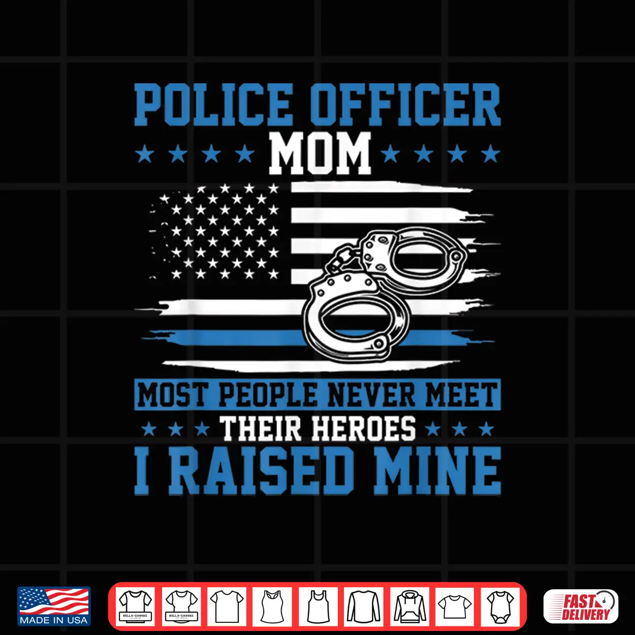 Police Supporter I Raised My Hero Police Officer Parent Shirt Police Supporter I Raised My Hero Police Officer Parent Shirt