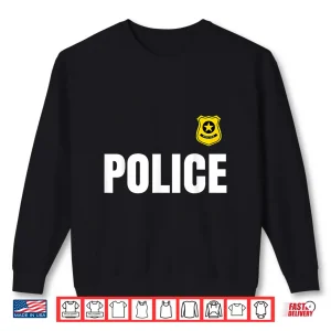 Sweatshirt Cute Blue Police Costume Officer Halloween Ready Shirt