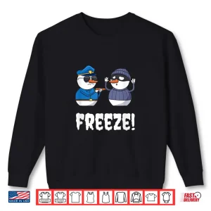 Sweatshirt Funny Police Officer Freeze Snowman Policeman Christmas Shirt