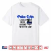 Funny Police Spouse Of A Police Officer Partner Shirt