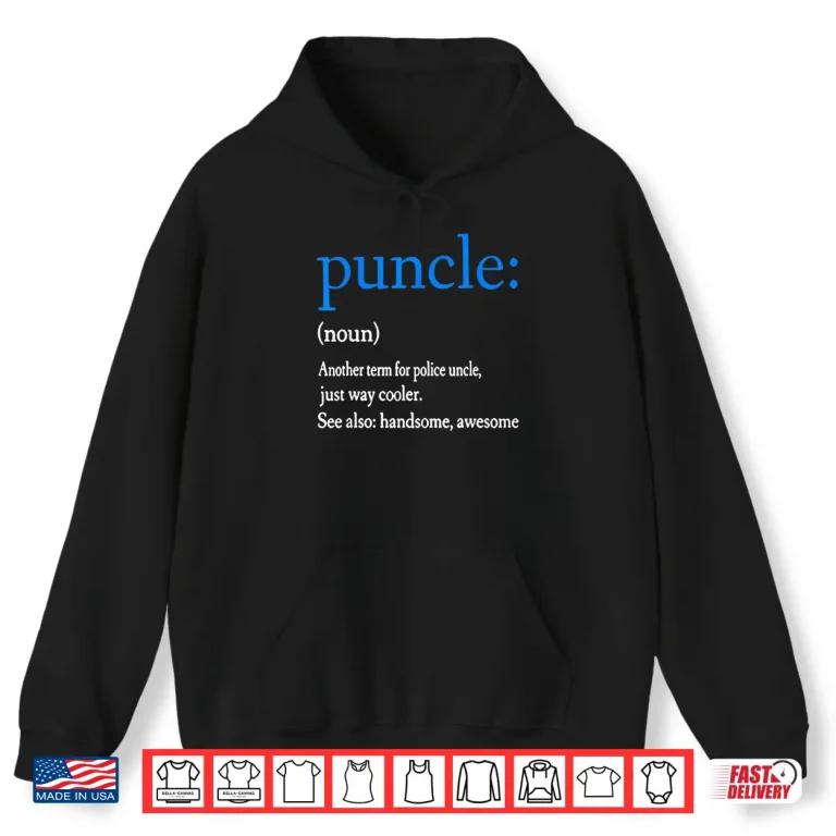 Hoodie Funny Police Uncle Law Enforcement Officer Noun Cops Gift Shirt