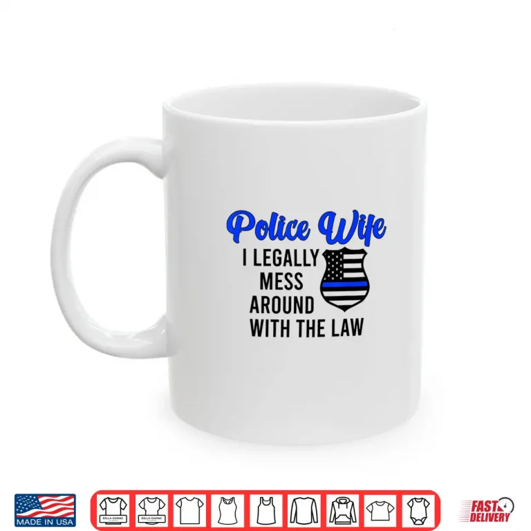 Mug Funny Police Spouse of a Police Officer Partner Shirt