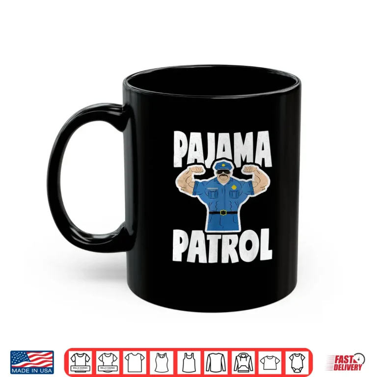Mug Pajama Patrol Muscle Police Officer Bed Time PJ Shirt