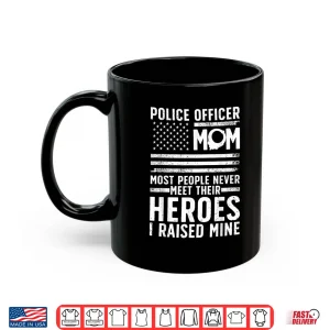 Mug Police Parent Art for Cop Parent Police Officer Lovers Shirt