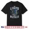 Police The Legend Has Retired Law Enforcement Retirement Shirt