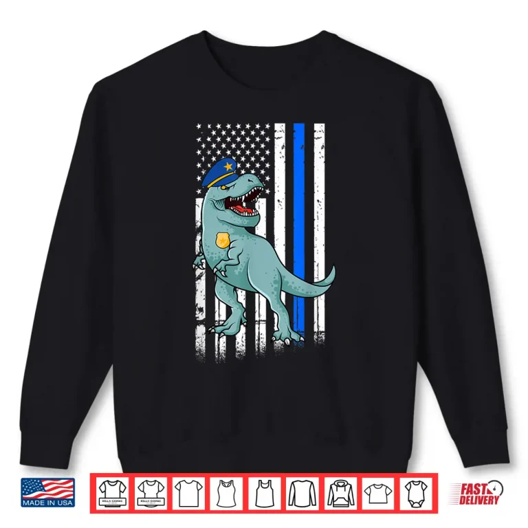 Sweatshirt Police T Rex Dinosaur Back the Blue Law Enforcement Shirt
