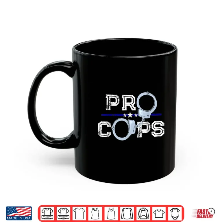 Mug Pro Cops Blue Line Police Officer Supporter Shirt