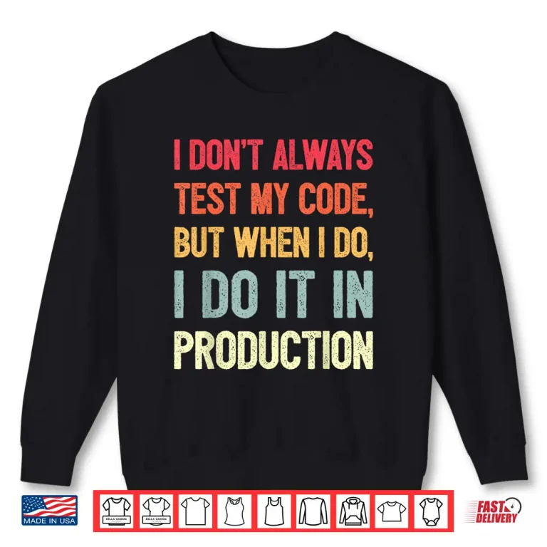 Sweatshirt Coder Programmer Coding It Guy Shirt