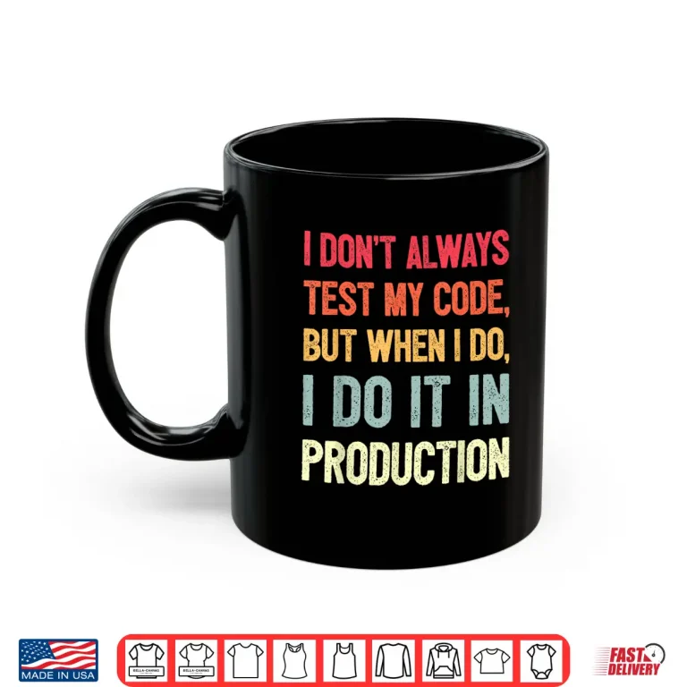 Mug Coder Programmer Coding It Guy Shirt