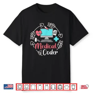 Cute Medical Coder Medical Coding Shirt