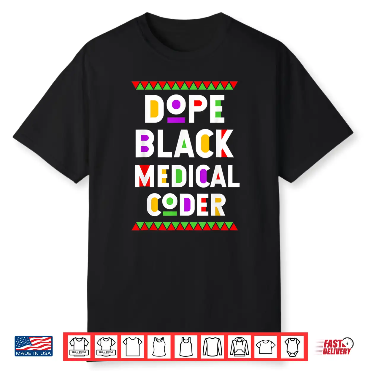 Dope Black Medical Coder African American Job Proud Shirt Dope Black Medical Coder African American Job Proud Shirt