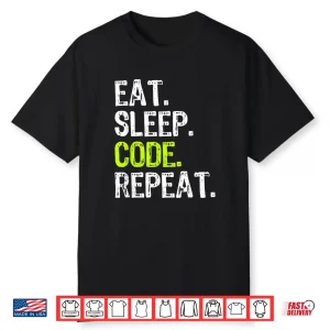 Eat Sleep Code Repeat Coding Coder Programmer Gift Shirt