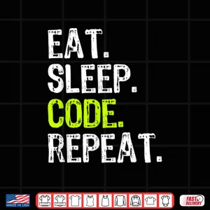 Design Eat Sleep Code Repeat Coding Coder Programmer Gift Shirt