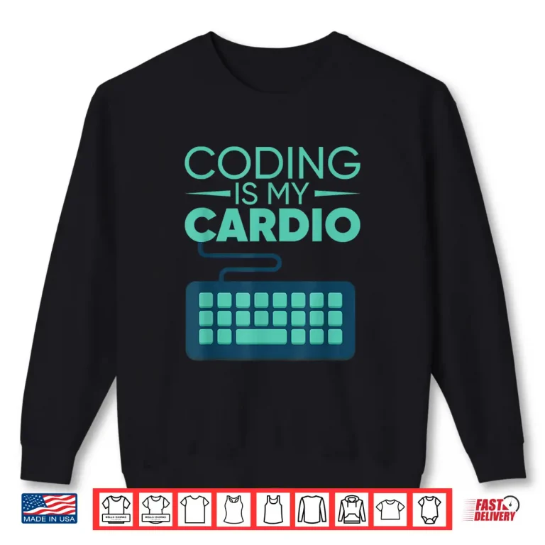 Sweatshirt Funny Coding Software Engineer Design For Men Women Coder Shirt