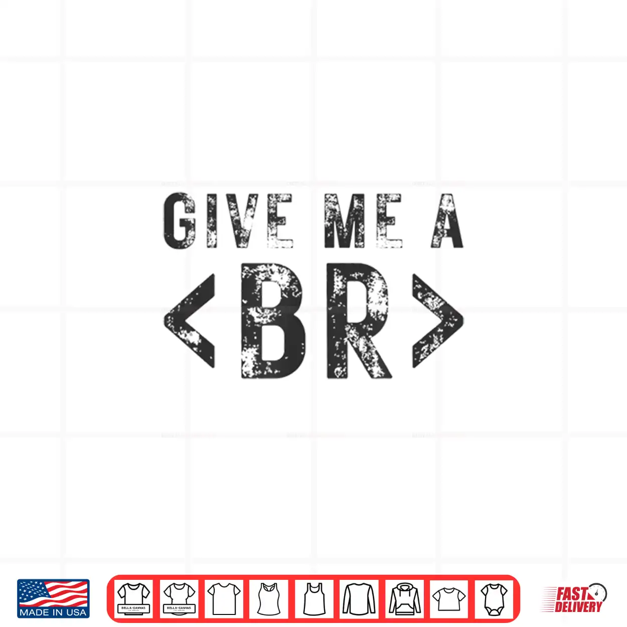 Give Me A Break Html Tag Web Coding Website Design Coder Shirt Give Me A Break Html Tag Web Coding Website Design Coder Shirt