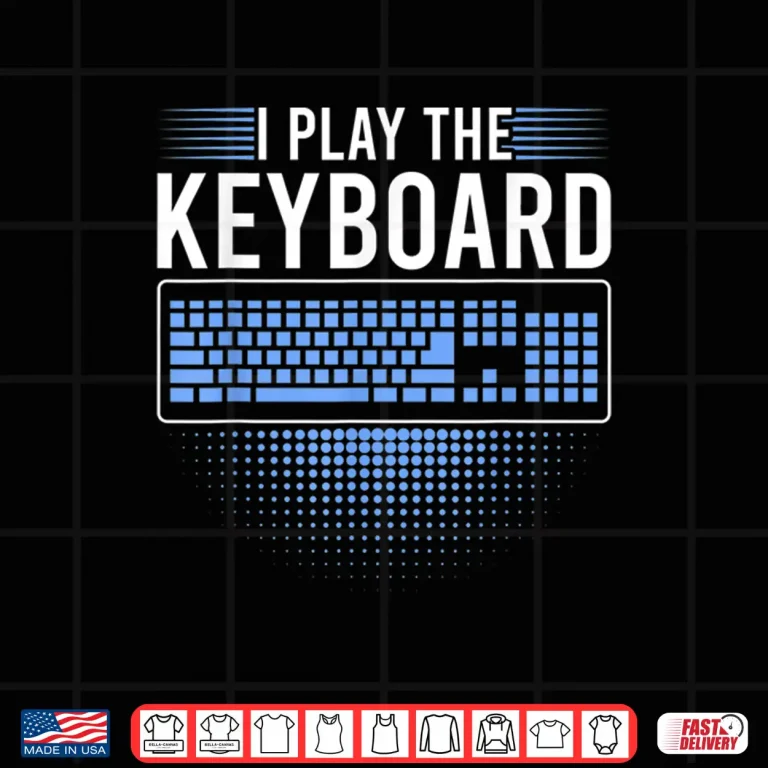 Design I Play The Keyboard Funny Programming Computer Shirt