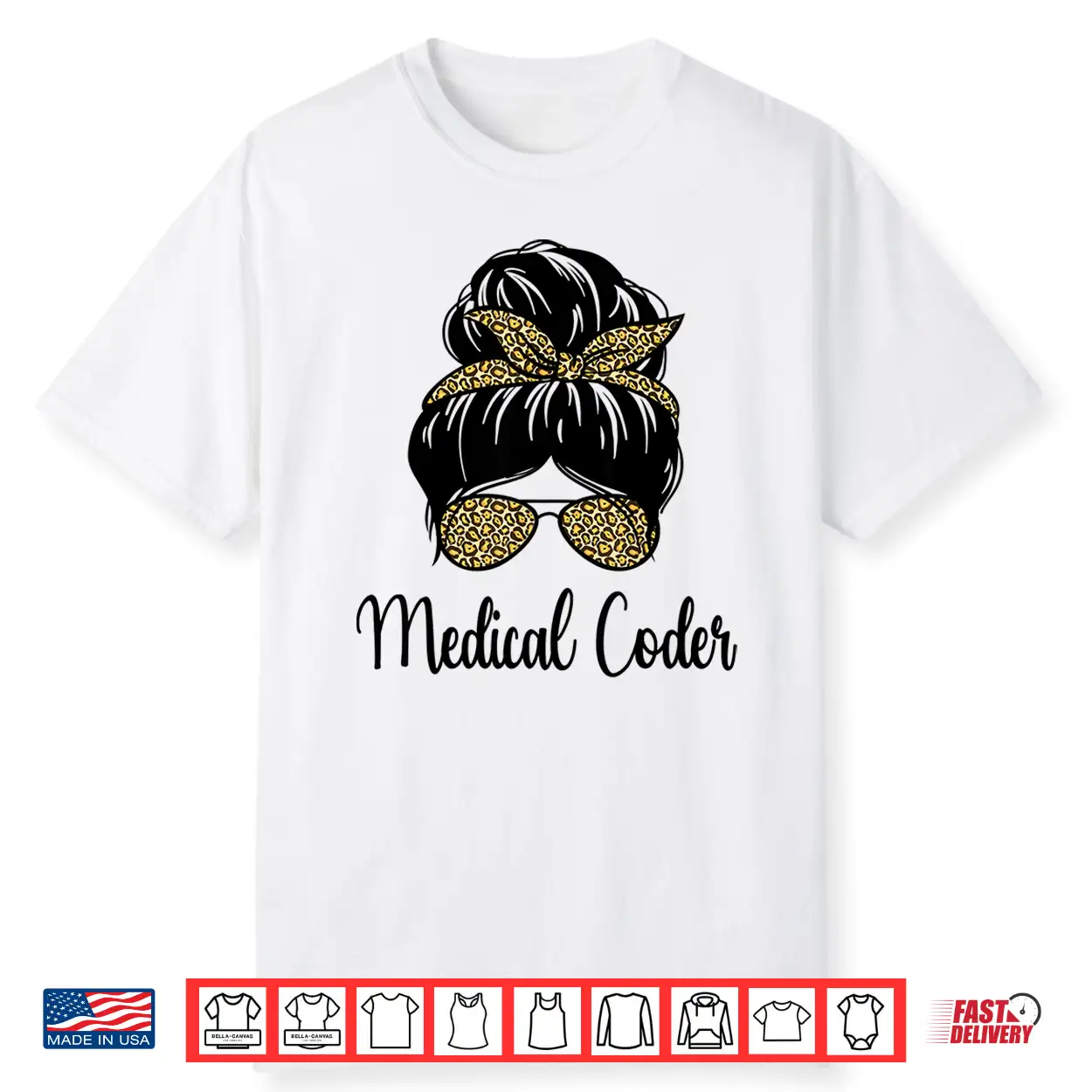 Medical Coder Life Messy Bun Leopard Medical Coding Shirt Medical Coder Life Messy Bun Leopard Medical Coding Shirt